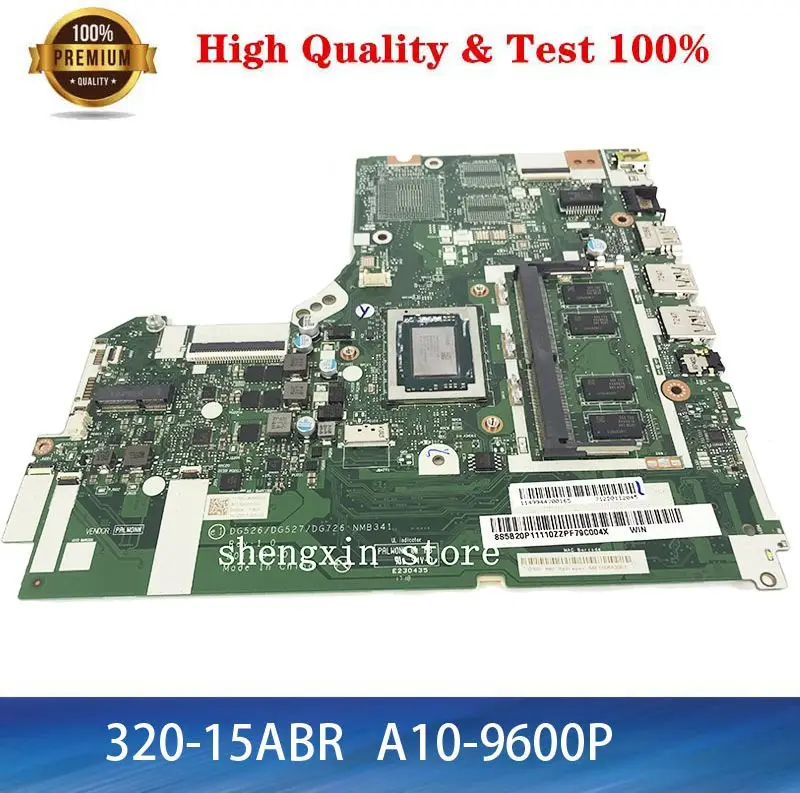 

Абсолютно новая материнская плата для ноутбука Lenovo IdeaPad 320-15ABR DG526 DG527 DG726 NMB341 NMB-341A10-9600P