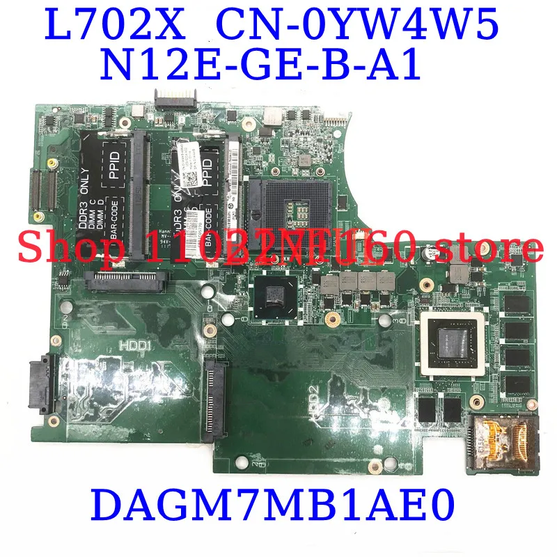 CN-0YW4W5 0YW4W5 YW4W5 For Dell L702X L701X N12E-GE-B-A1 Mainboard DAGM7MB1AE0 Laptop Motherboard 100% Fully Tested Working Well