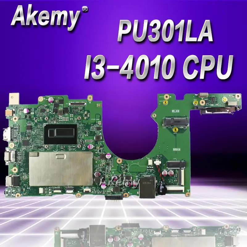 

Материнская плата Akemy PU301LA MB._ 0 M/I3-4010U/AS 90NB03C0-R01100 для Asus PU301L PU301LA Материнская плата ноутбука Rev 2,0