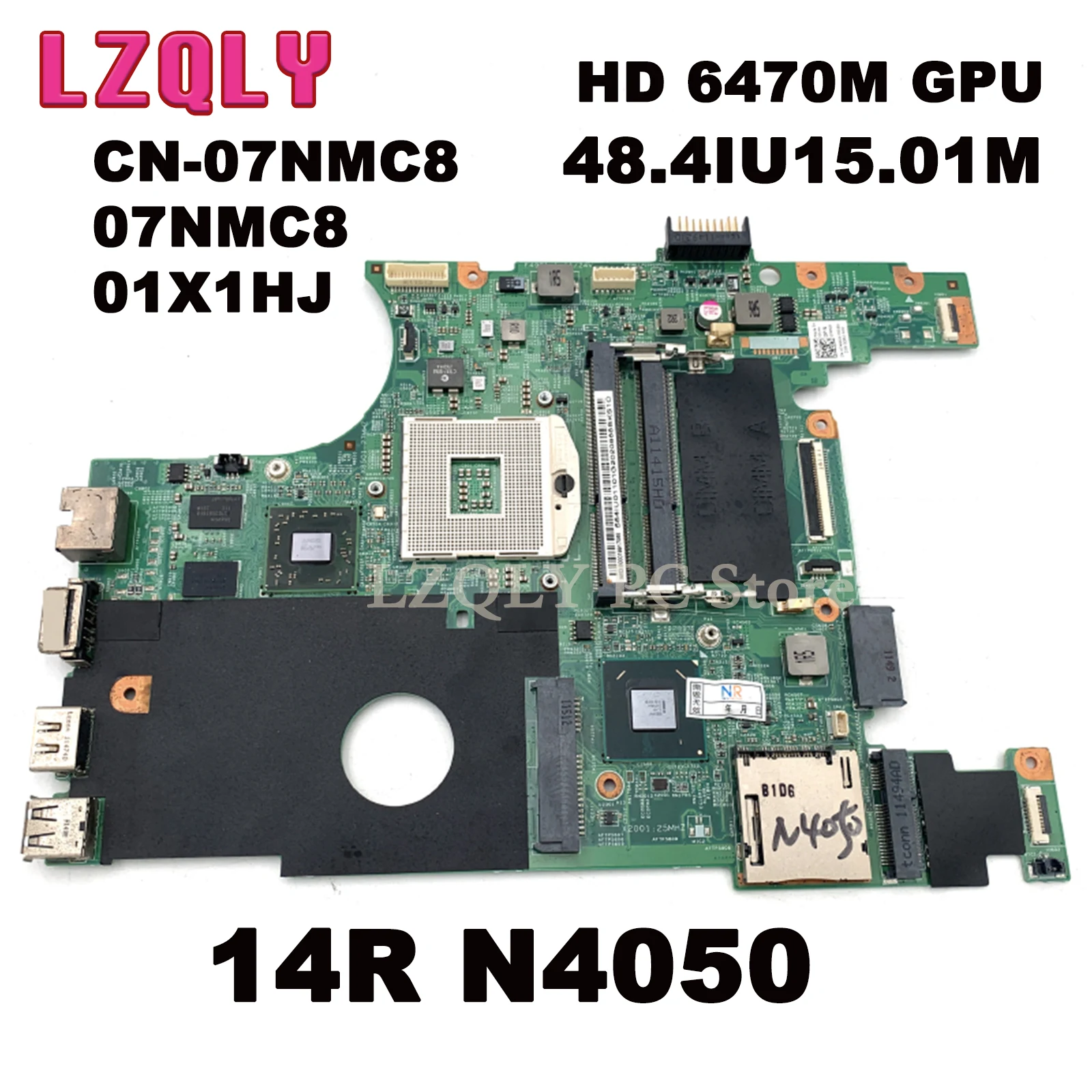 LZQLY CN-07NMC8 07NMC8 01X1HJ 48.4IU15.01M main board For Dell Inspiron 14R N4050 Laptop Motherboard HD 6470M GPU HM67 DDR3