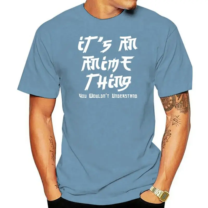 

It's An Anime Thing Mens Asian Font T-Shirt Graphic Humor Tee