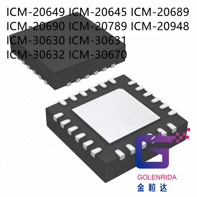 

10PCS ICM-20649 ICM-20645 ICM-20689 ICM-20690 ICM-20789 ICM-20948 ICM-30630 ICM-30631 ICM-30632 ICM-30670 IC
