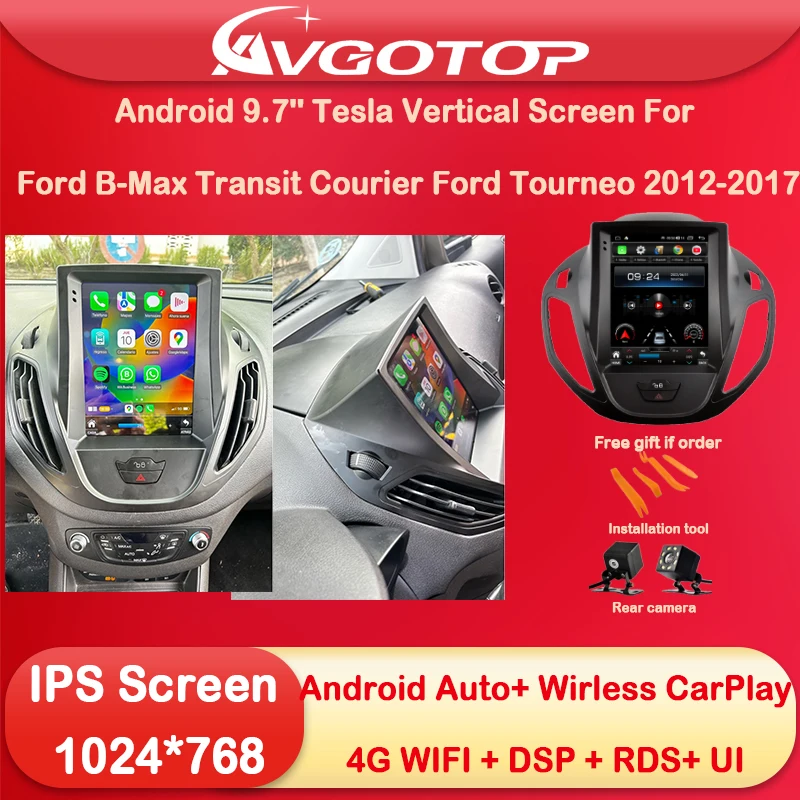 

Android 9.7'' Tesla Vertical Screen For Ford B-Max Transit Courier Ford Tourneo 2012 2015 2017 Wireless Carplay DSP RDS 4G Wifi
