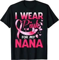 i wear pink for my nana breast cancer awareness butterfly t shirt