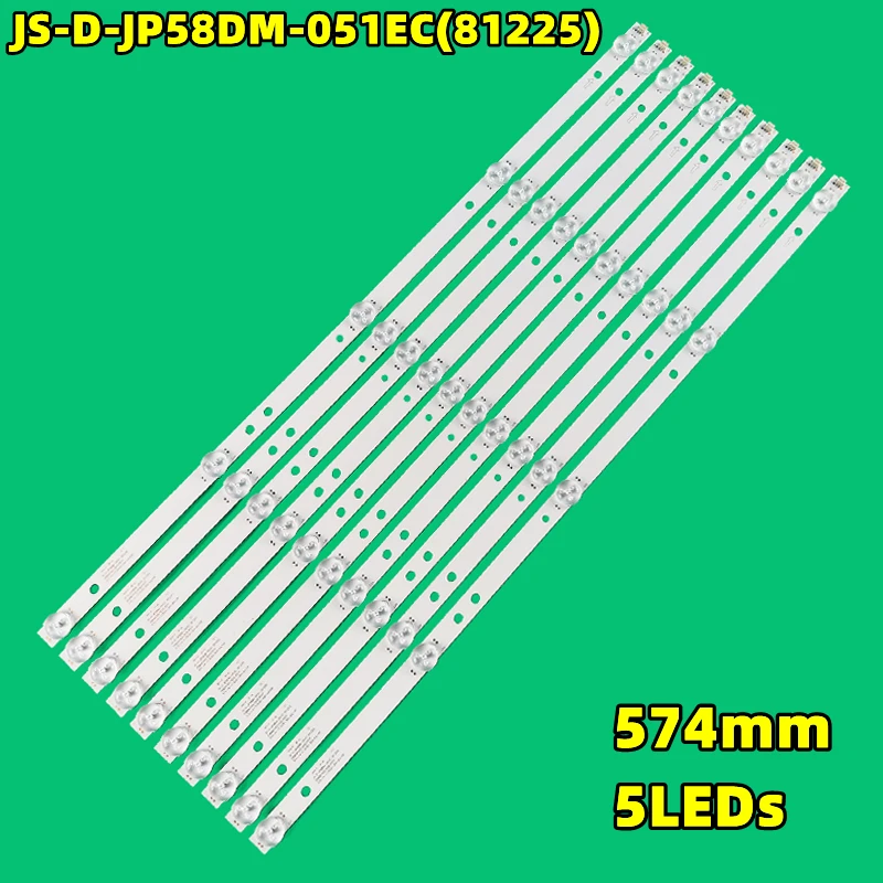 

100Pcs/Set LED Backlight Strip JS-D-JP58DM-051EC 81225 E58DM1000 30305S1P K58DLJ10US TVLED584K01 D58-M30 575-14-1T 5LEDs 575MM