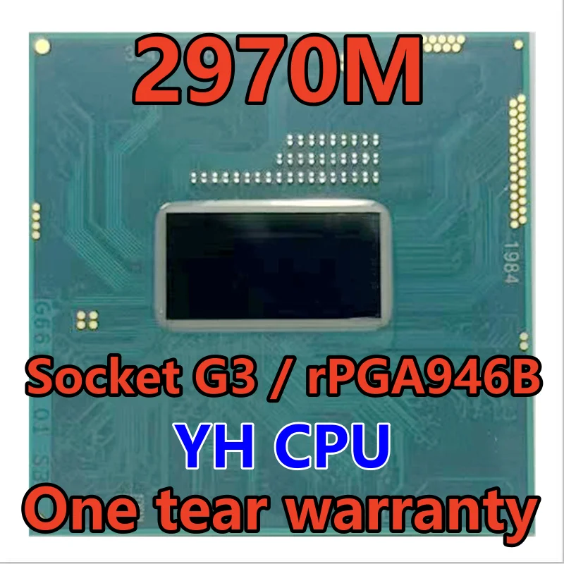 

2970M SR1LF 2.2 GHz Dual-Core Dual-Thread Processor 2M 37W Socket G3 / rPGA946B