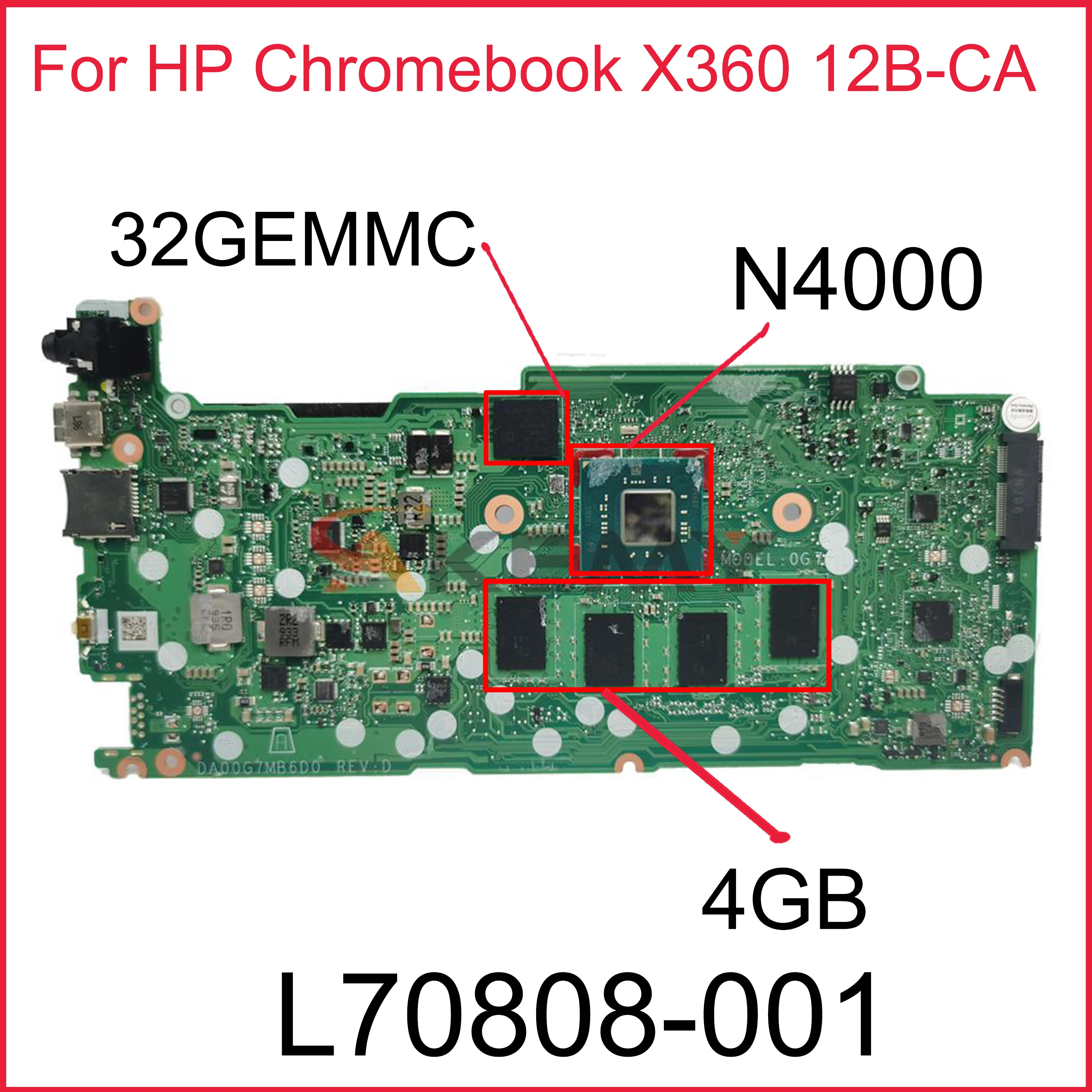 

For HP Chromebook X360 12B-CA TPN-Q228 Laptop Motherboard DA00G7MB6D0 L70808-001 N4000 4GB 32GEMMC Perfect Test