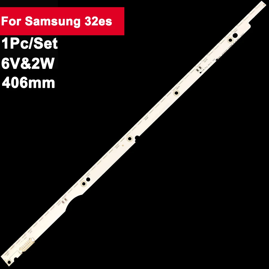 6V 2W 406mm Led Backlight Tv Bar for Samsung 32es SLED 2012SVS32 7032NNB 44 2D UE32ES6307 UE32ES5557K UE32ES5500 UE32ES6100