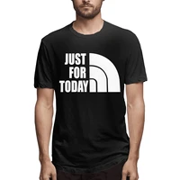 just for today narcotics mens funny tee shirt short sleeve round neck t shirt pure cotton new arrival clothes