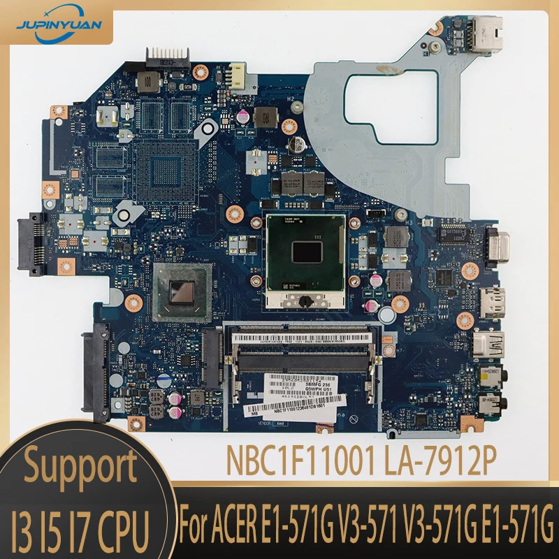 

Материнская плата NBC1F11001 LA-7912P Материнская плата ноутбука для ACER E1-571G V3-571 V3-571G HM70 SJTNV Бесплатный ЦП