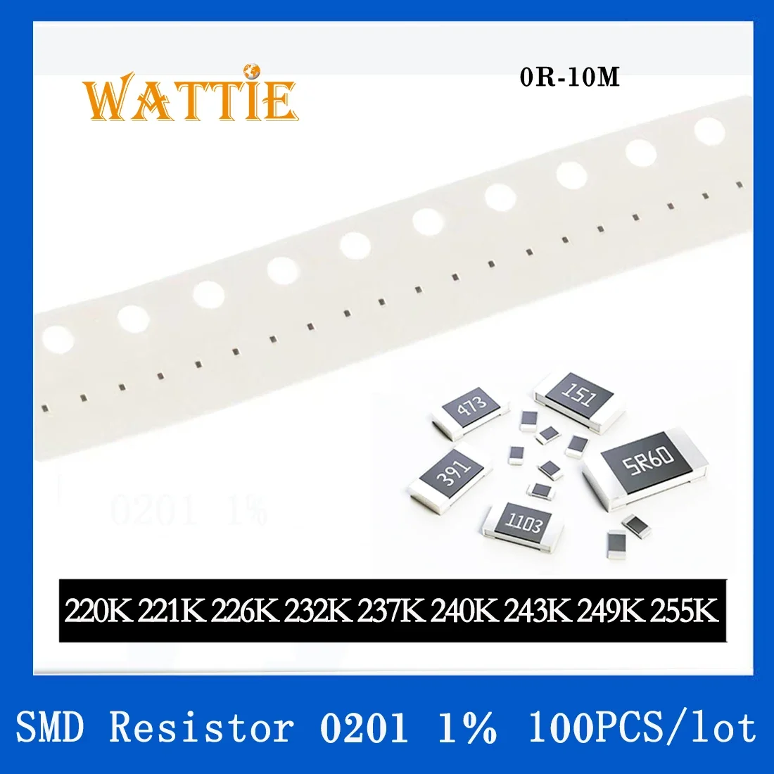 Резистор SMD 0201 1% 220K 221K 226K 232K 237K 240K 243K 249K 255K 100 шт./лот чип-резисторы 1/20 Вт 0 6 мм * 3