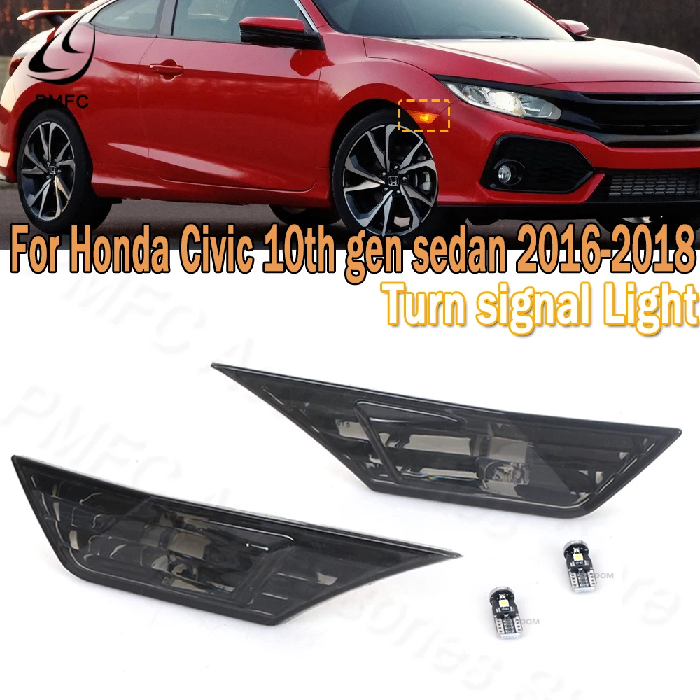 PMFC Turn Signal-Lights Side-Marker-Lamp Smoked-Lens Left Right For Honda Civic 10th Gen Sedan/Coupe/Hatchback 2016 2017 2018