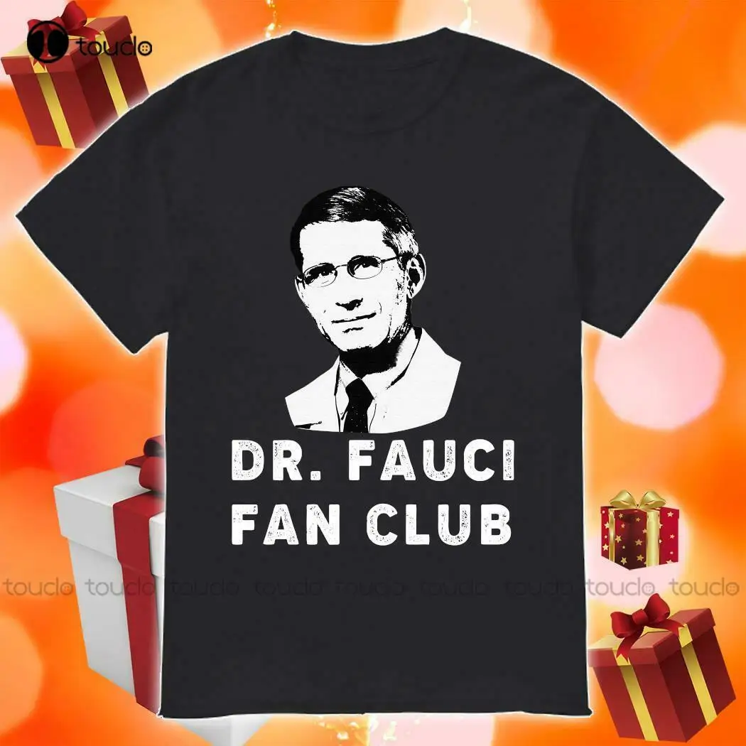 

Dr Fauci Fan Club T Shirt Unisex Women Men Tee Shirt
