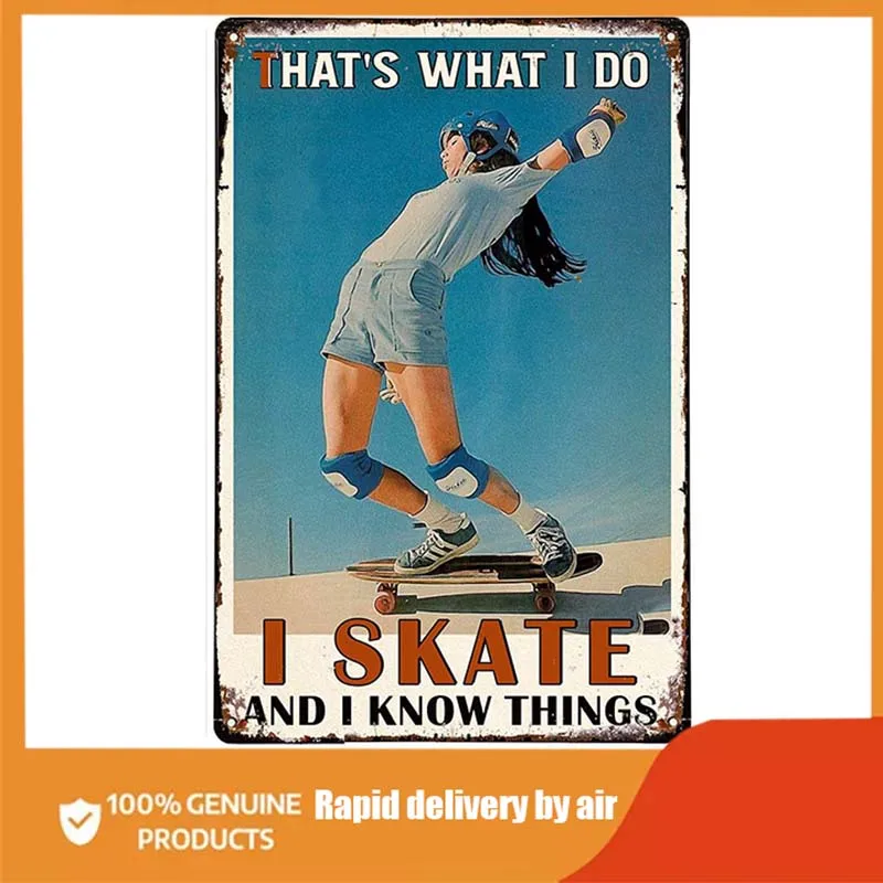 

Skateboarding That's What I Do Vintage Wall Decor Retro Art Tin Sign Funny Decorations for Home Bar Pub Cafe Farm Room Metal
