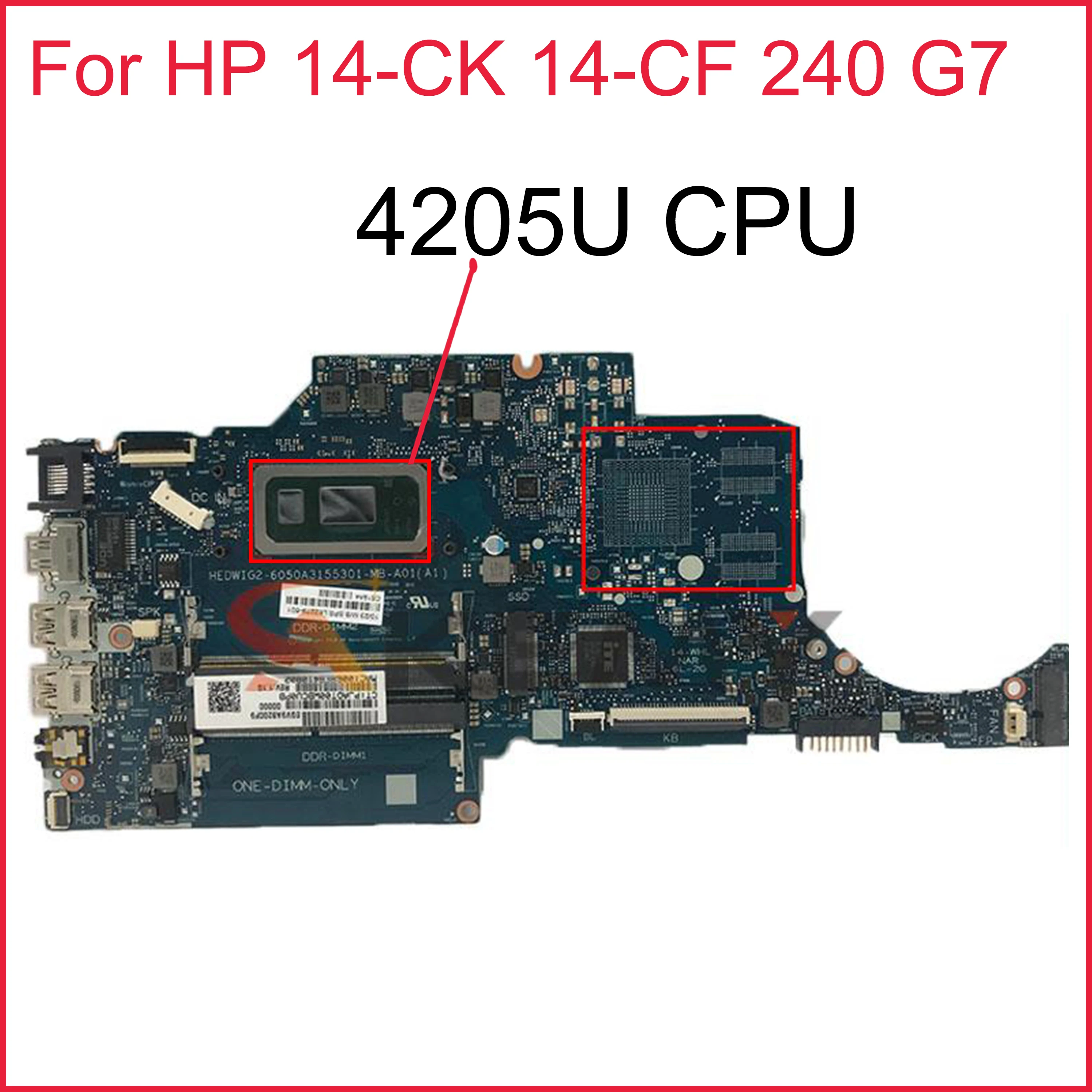 

Материнская плата для ноутбука Hp 14-CK 14-CF 240 G7 с SRFG2 Celeron 4205U DDR4 6050A3155301-MB 100% протестирована Быстрая доставка