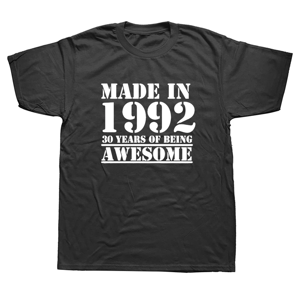 

Funny Made In 1992 30 Years of Being Awesome 30th Birthday Print Joke T-shirt Husband Casual Short Sleeve Cotton T Shirts Men