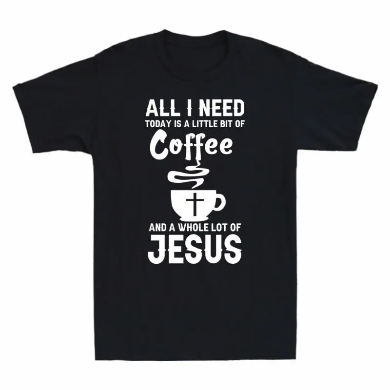 

All I Need Today Is Coffee and Jesus Vintage Hipster Fashion Men T-shirt Harajuku Streetwear Punk Aesthetic Clothes Women Tshirt