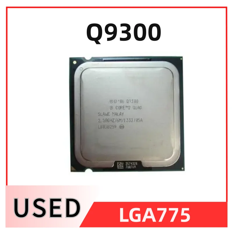 

2 Quad Q9300 q9300 Processor 2.5GHz /6MB Cache/ FSB 1333 Desktop LAG 775 CPU