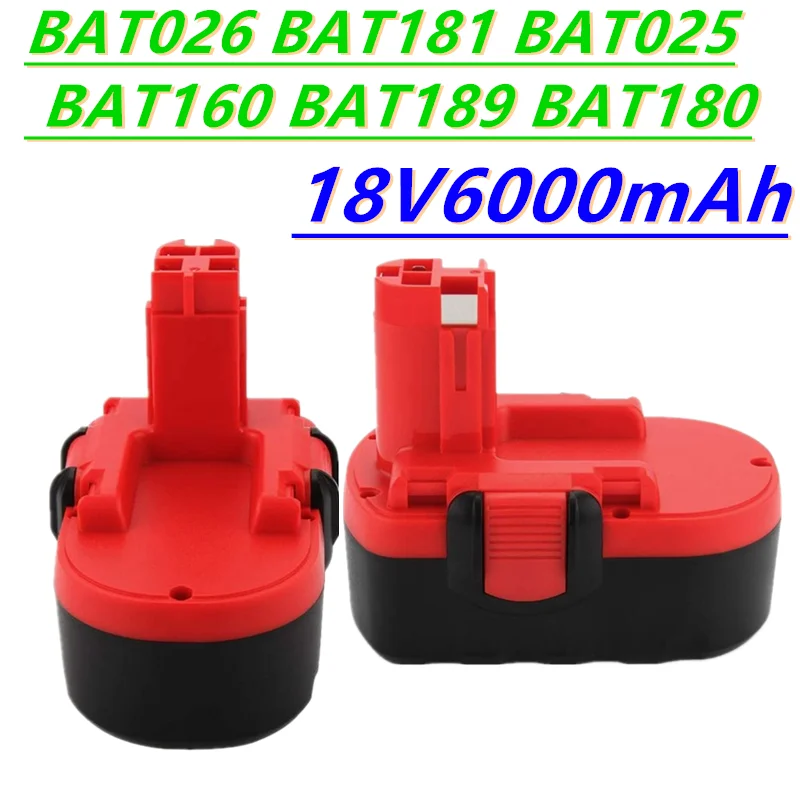 

For Bosch 18VA 6000mAh 2607335560 2607335266 2607335278 2607335536 2607335680 BAT025 BAT026 BAT160 BAT181 BAT189 Batterie 18V