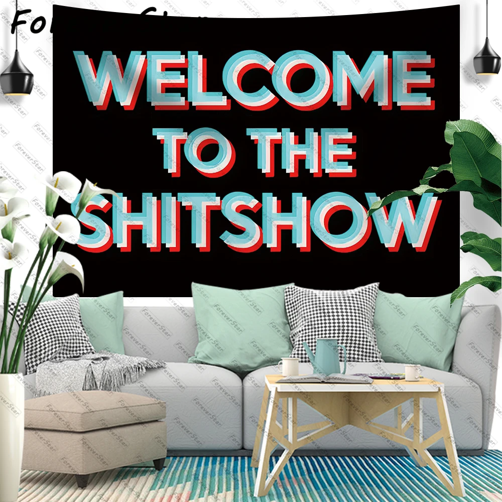 

ForeverStar Welcome To The Shitshow Funny Tapestry College Dorm Boutique Wall Hanging Vintage Wall Tapestry Home Decor