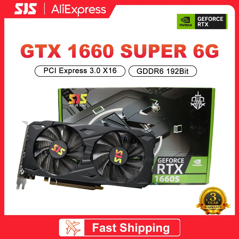 

SJS GTX 1660 SUPER 6GB GeForce GDDR6 Gaming 1660s Graphics Card 192Bit GTX1660 NVIDIA Video Cards for Desktop