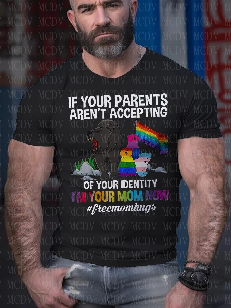 

Men's If Your Parents Proud Mama Rainbow Bear Pride Casual Printed The Colorful The Best He Him Hole LGBT3D Printed T Shirt
