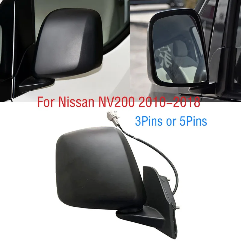 

3Pins 5Pins For Nissan NV200 2010-2018 Car Exterior Side Mirror Assembly Assy Rearview Mirror Cover Frame Glass