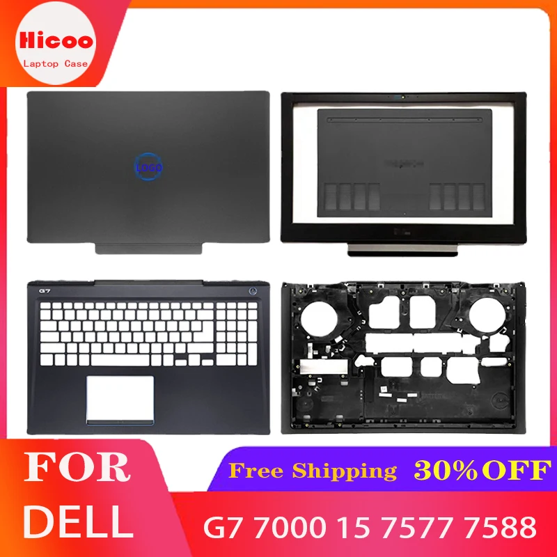 

Новая Нижняя основа для ноутбука DELL G7 7000 15 7577 7588, задняя крышка ЖК-дисплея, передняя панель, Упор для рук, дверная Крышка A B C D E, корпус
