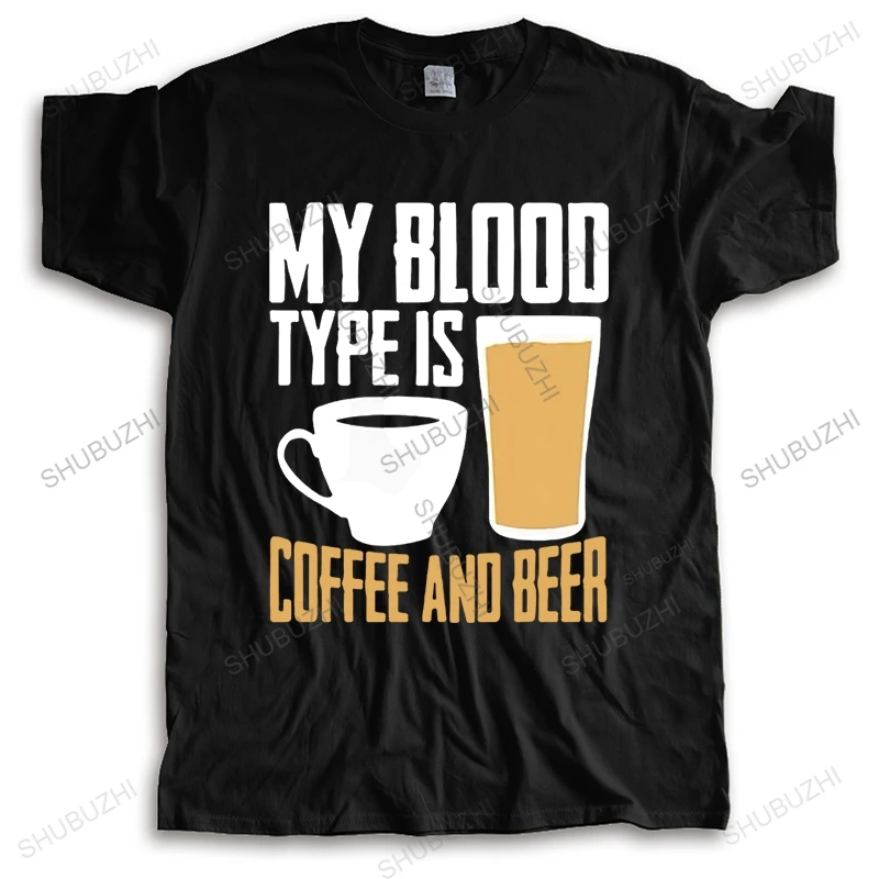 

Man crew neck short sleeve Tshirt men cotton tops MY BLOOD TYPE IS COFFEE AND BEER brand tees unisex teeshir for him plus size