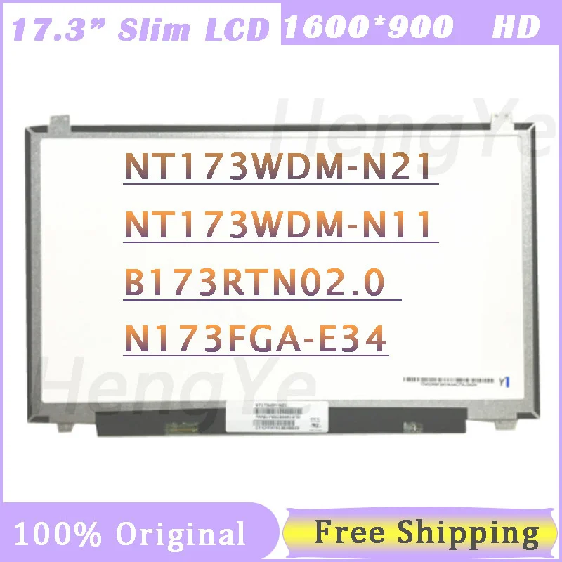 ЖК-экран для ноутбука 17 3 дюйма флэш-экран NT173WDM N21 N11 B173RTN02.0 1600*900 EDP 30 контактов