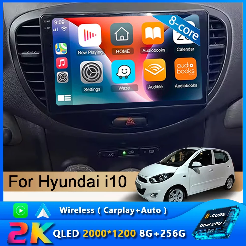 Автомобильный мультимедийный плеер CarPlay 8 ГБ + 256 Android 14 радио GPS для Hyundai i10 2007 2008 2009