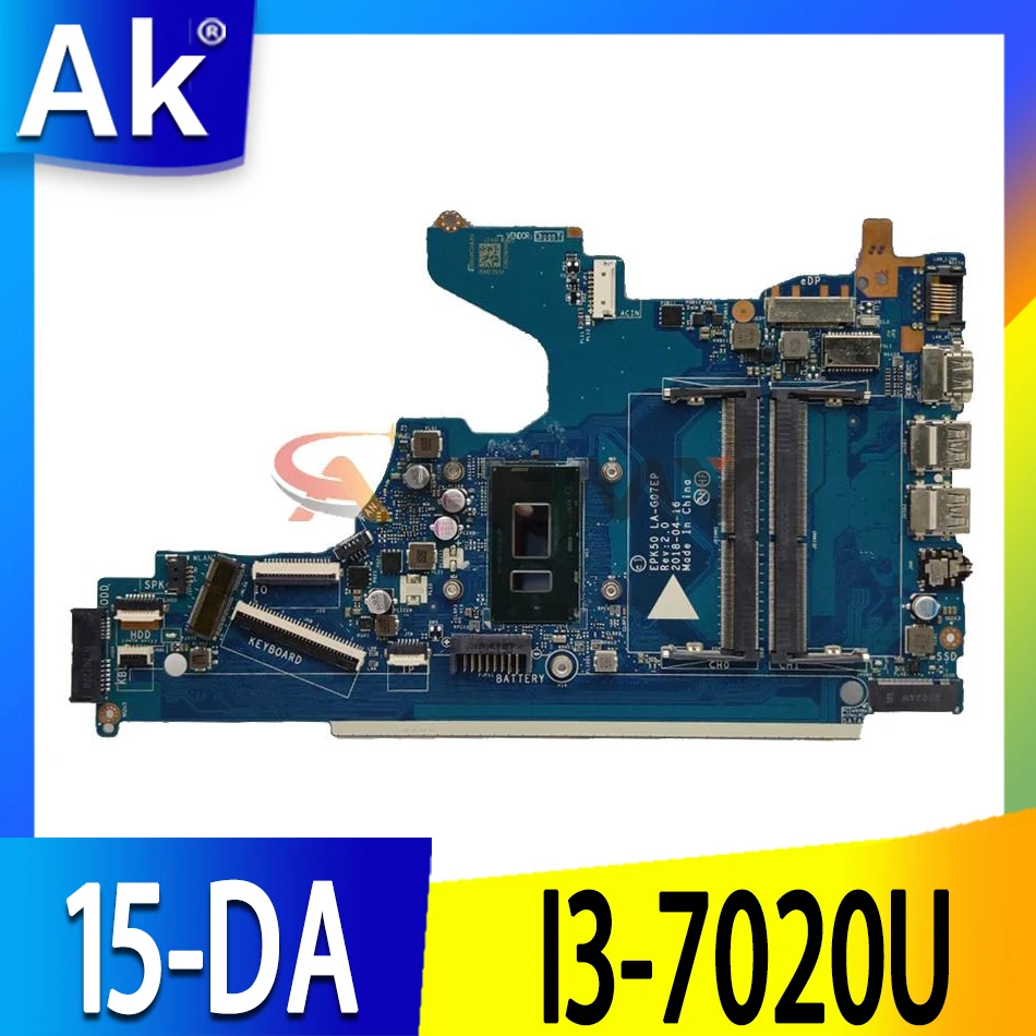 

For HP 15-DA 15-DA0076nr Laptop Motherboard SR3LD I3-7020U L20373-001 L20373-601 EPK50 LA-G07EP DDR4 100% Tested Fast Ship