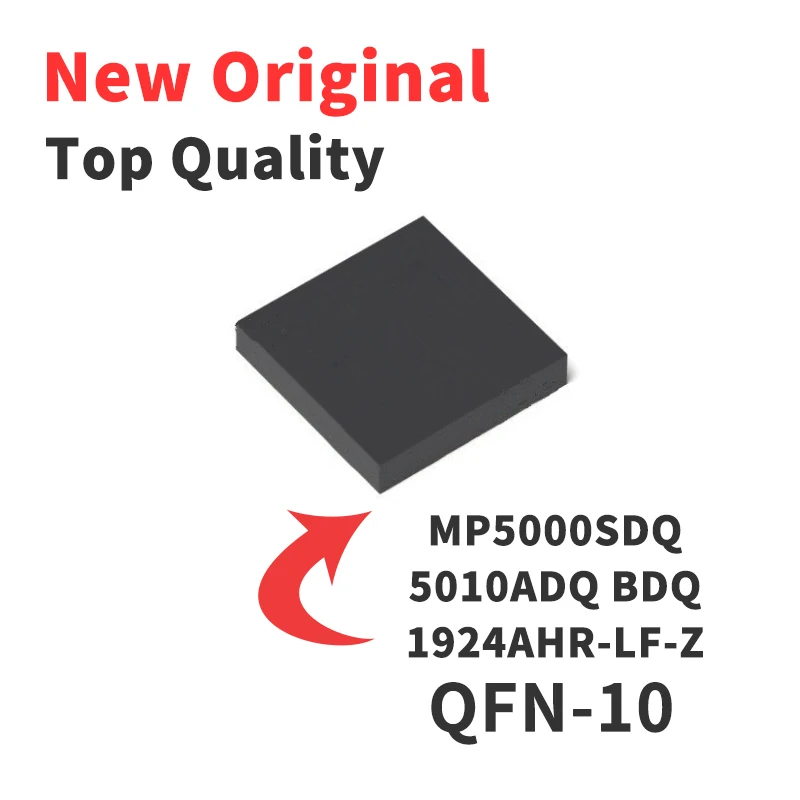 

5PCS MP5000SDQ MP 5010ADQ BDQ 1924AHR-LF-Z Silk Screen ADT ADV AFN QFN10 Chip IC Brand New Original