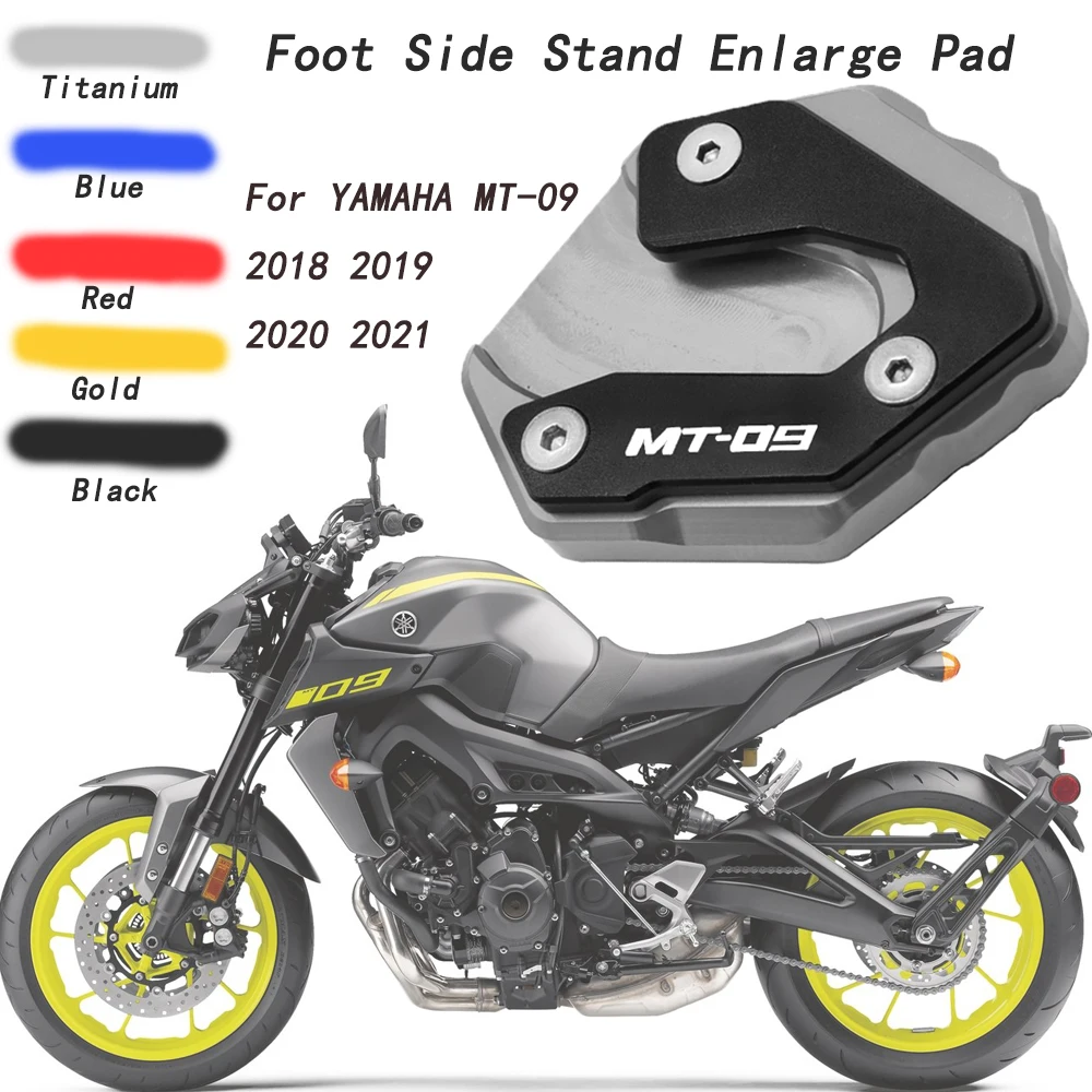

For YAMAHA MT-09 2018 2019 2020 2021Motorcycle Kickstand Extension Plate Foot Side Stand Enlarge Pad
