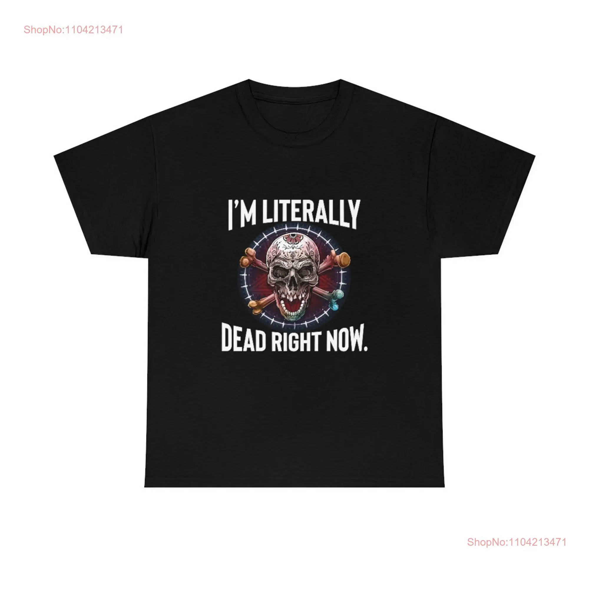 Я буквально мертвый правий сейчас Рубашка с черепом на Хэллоуин Scary T Spooky Skeleton