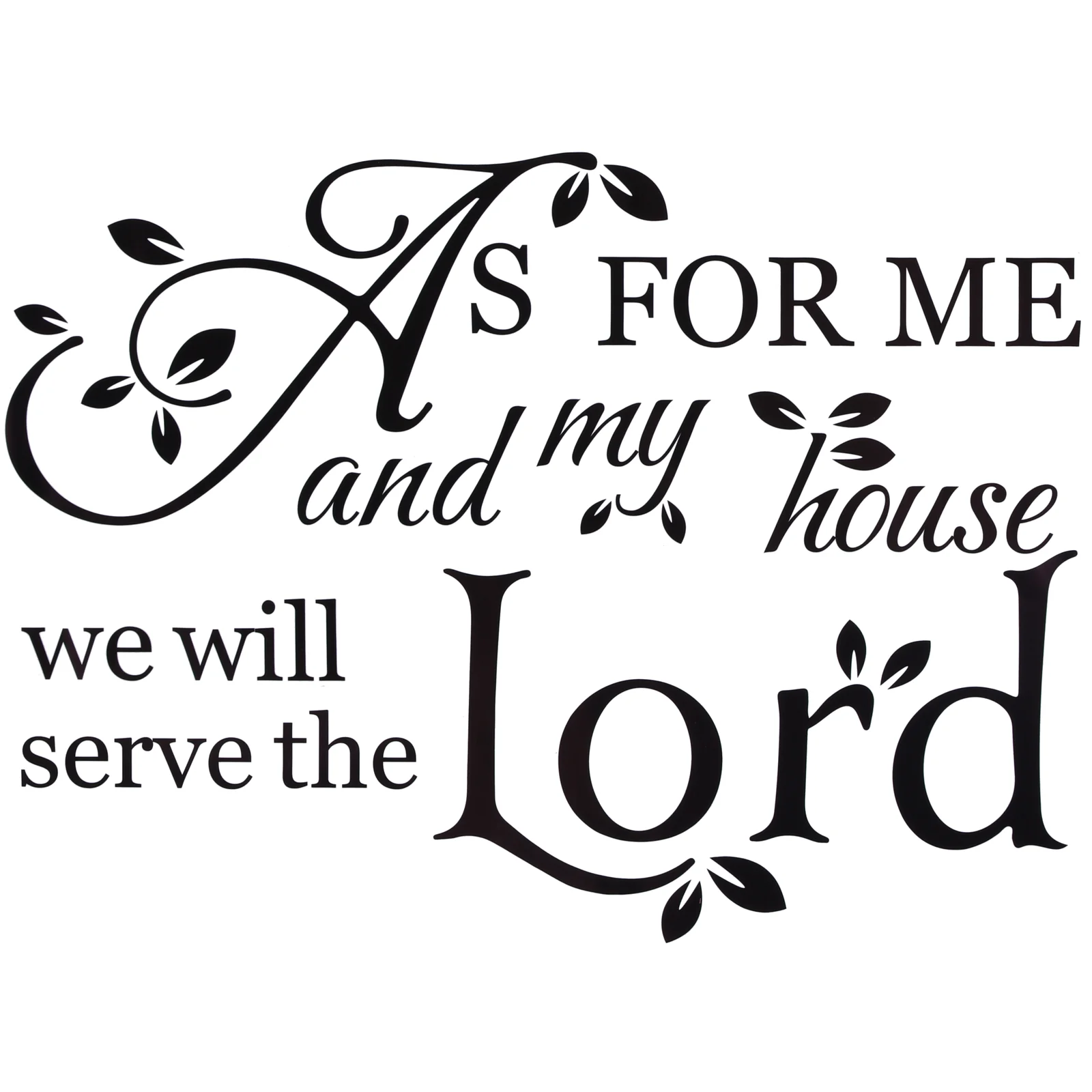 

As for Me and My House We Will Serve The Lord Joshua 24:15 Vinyl Wall Decal Sticker Bible Quote Verse Home Décor Saying PVC