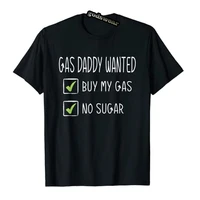 gas daddy wanted funny gas price t shirt humor letters printed funny graphic tee tops political jokes customized products