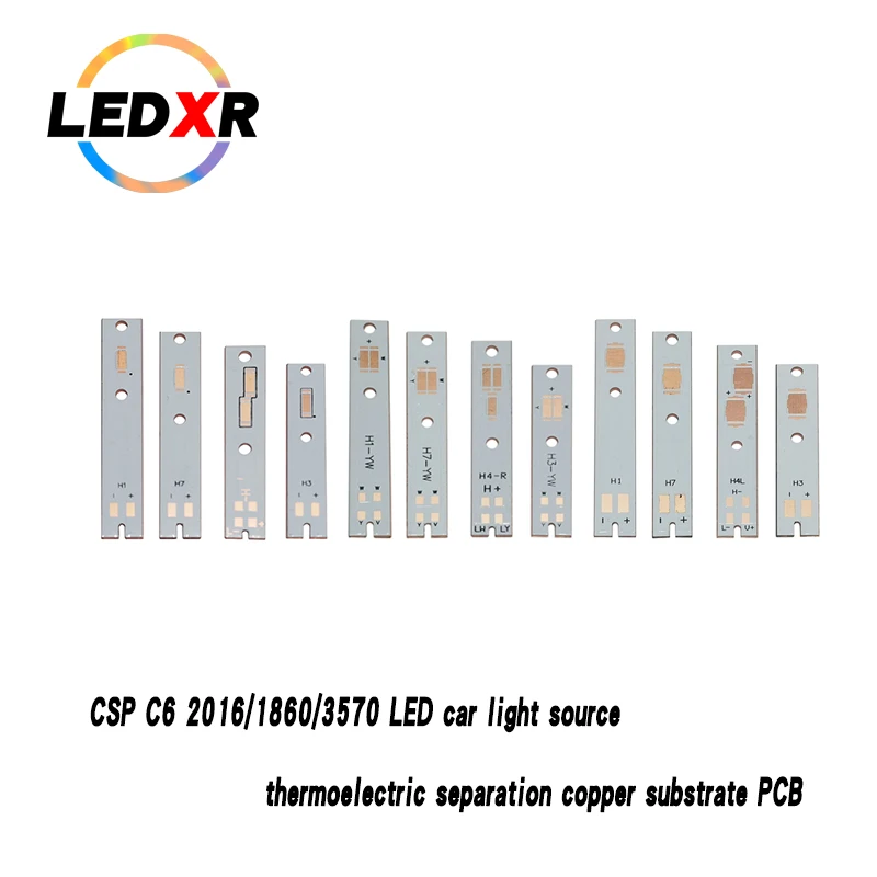 

LED car headlight C6 H7 H4 far and near 1 2016/1860/3570LED light source thermoelectric separation copper substrate PCB 1.0mm