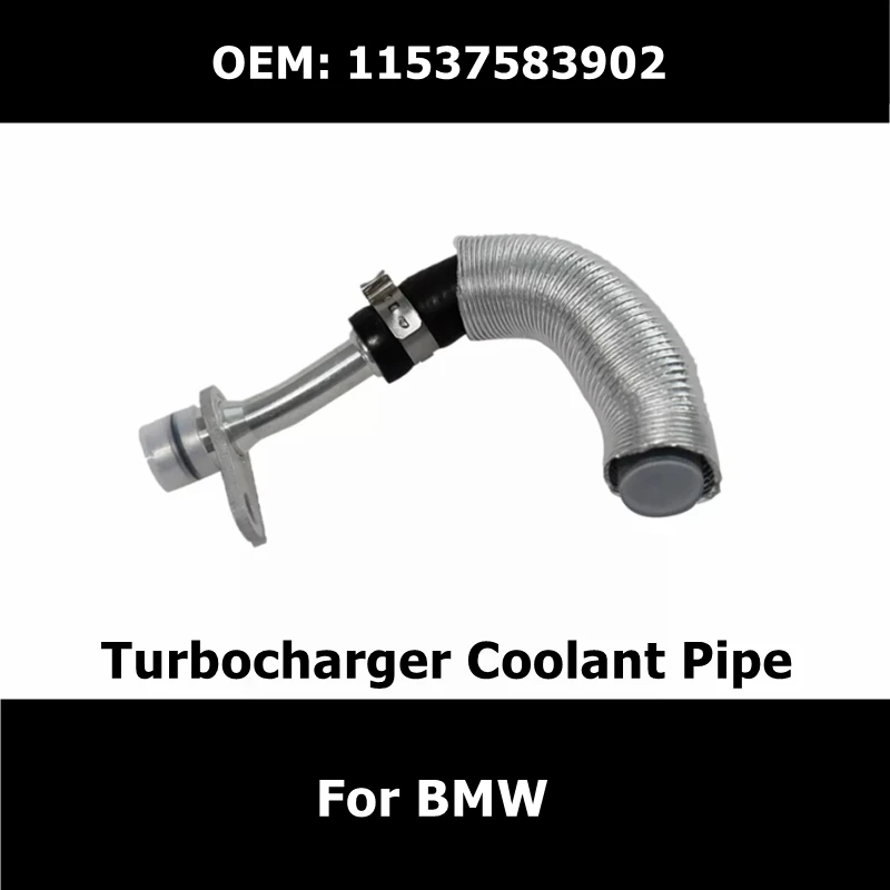 

11537583902 Car Accessories Engine Turbocharger Coolant Pipe For BMW 1 3 5 6 7 Series X1 X3 X5 X6 Cooling Return Line