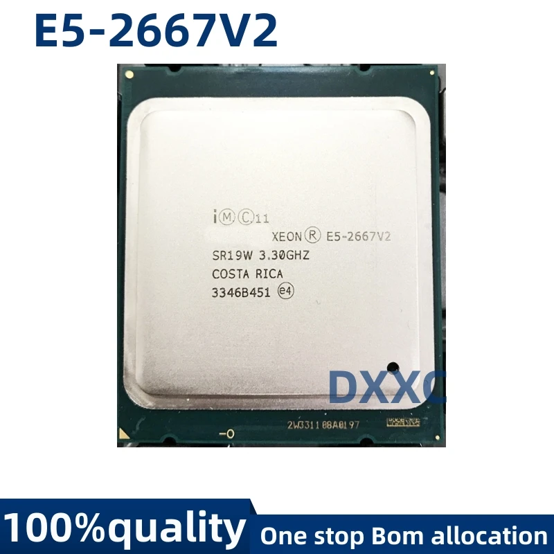 

E5-2667V2 For Intel Xeon E5 2667V2 3.3Ghz 8Core 16Threads 25MB Cache SR19W 130W E5 2667 V2 CPU Processor LGA 2011 CPU