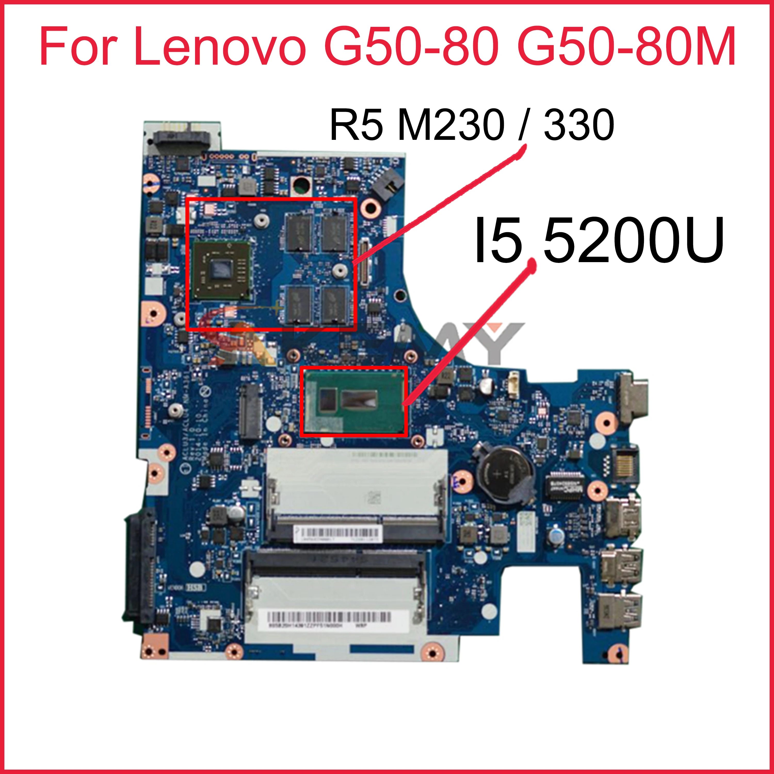 

NM-A361 материнская плата для Lenovo G50-80, материнская плата для ноутбука с процессором I5 5200U SR23W R5 M230 / 330 DDR3 100%, полностью протестирована