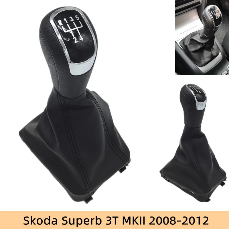 

For Skoda Superb 3T MKII 2008 2009 2010 2011 2012 Manual Gear Shift Knob Frame Gaiter Boot Cover Case Car Styling