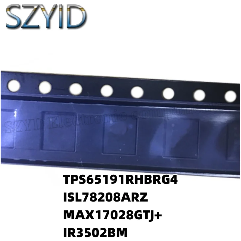 

1 шт. QFN32-TPS65191RHBRG4 ISL78208ARZ MAX17028GTJ + IR3502BM