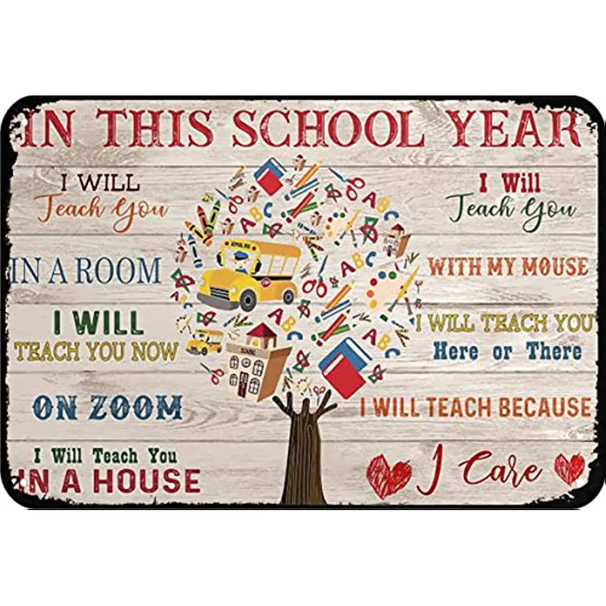 

Teacher in This School Year Funny Metal Novelty Sign Metal Retro Wall Decor