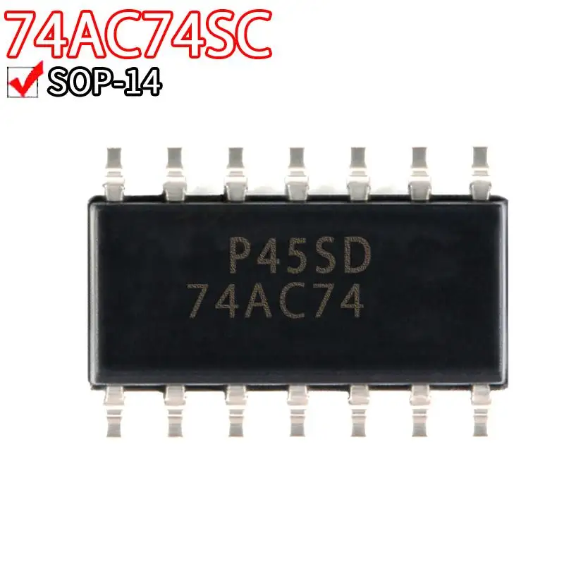 10 шт., 74AC74SC SOP-14 74AC74 74AC74SCX 74AC14SCX 74AC14SC 74AC14 74AC00SCX 74AC08SCX 74AC32SCX 74AC138SCX 74AC00 74AC08 74AC32
