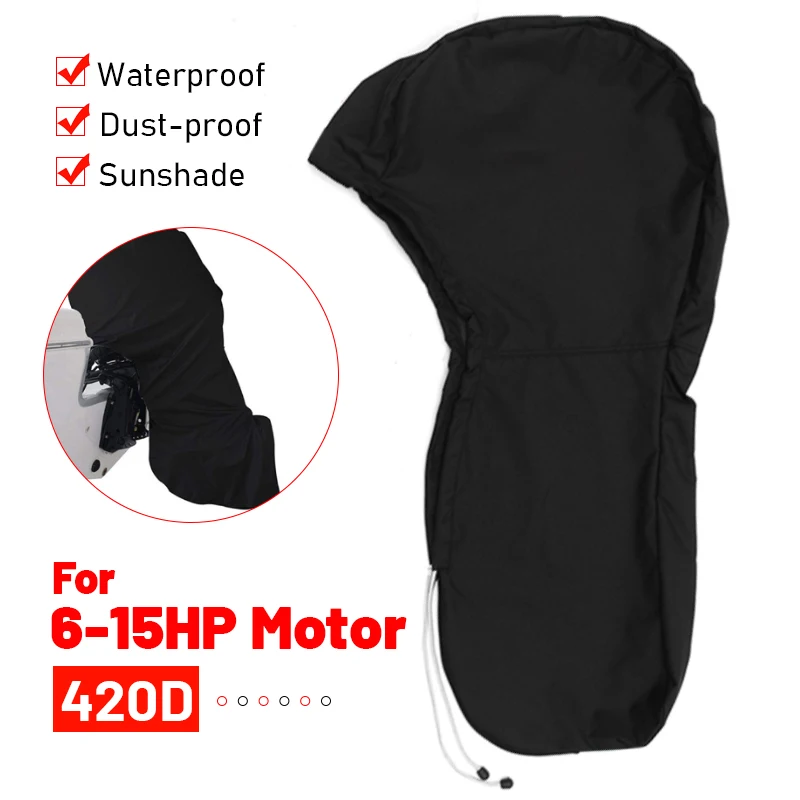 

Black 420D 6-15HP Boat Full Outboard Engine Cover Protection Waterproof Sunshade Dust-proof For 6-225HP Motor