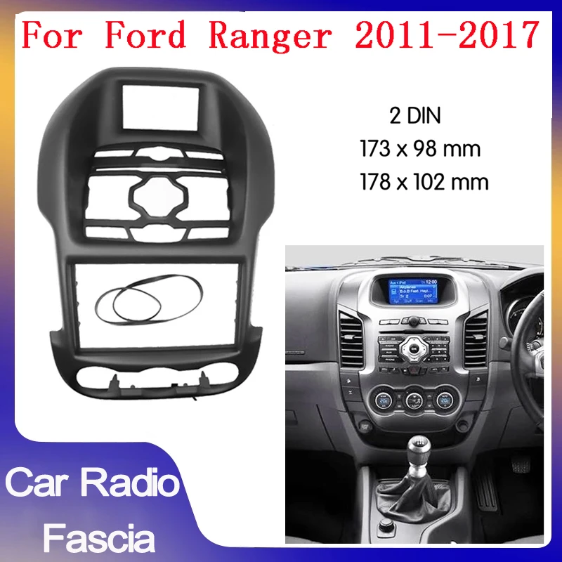 

Автомобильный радиоприемник 2din, рамка для автомобиля, панель, DVD-плеер, рамка для FORD Ranger 2011-2015, рамка для автомобильного радио