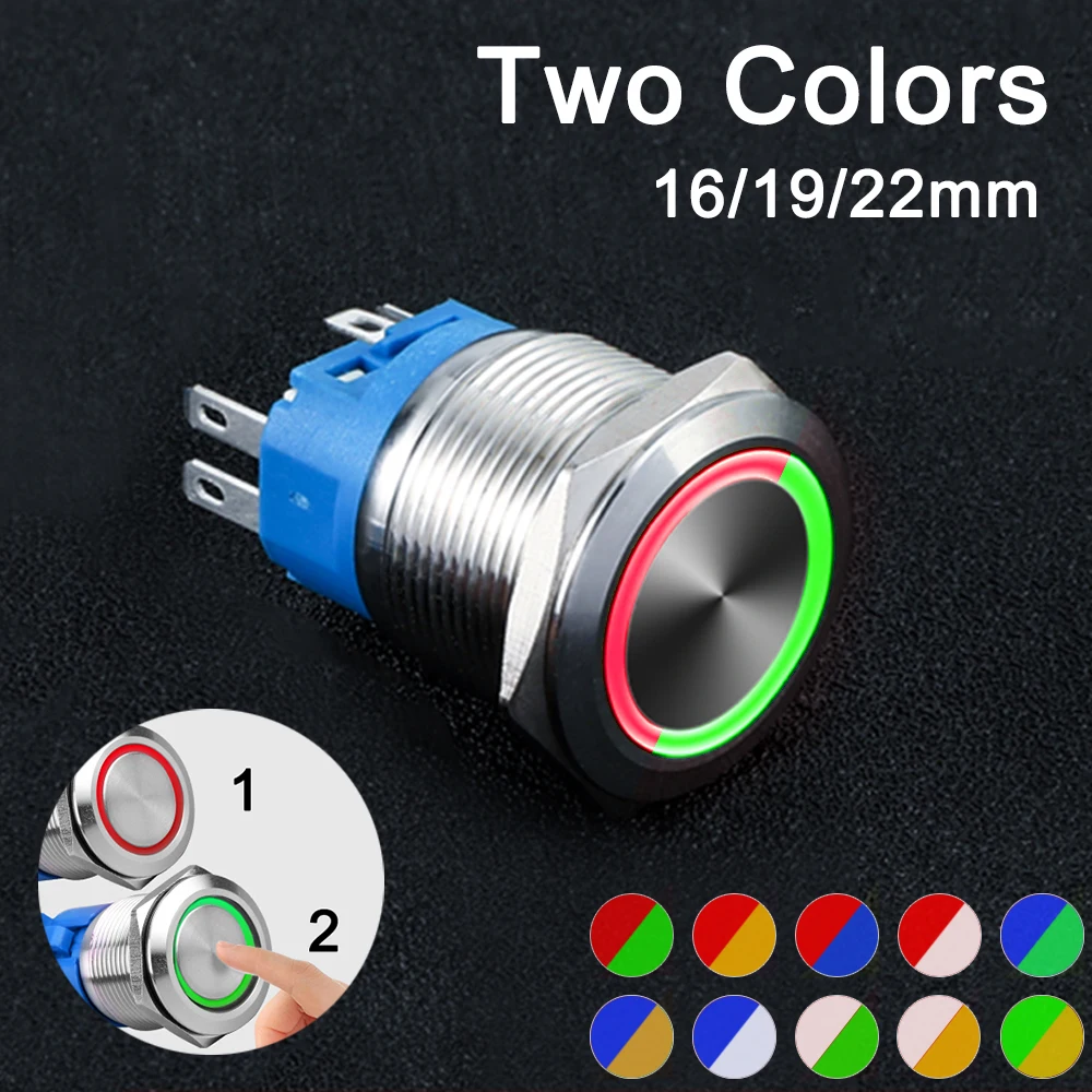 

16MM 19MM 22MM Double Colors LED Metal Push Button Switch Waterproof Lamp Doorbell Car Boat Momentary Latching 6V 12V 24V 220V