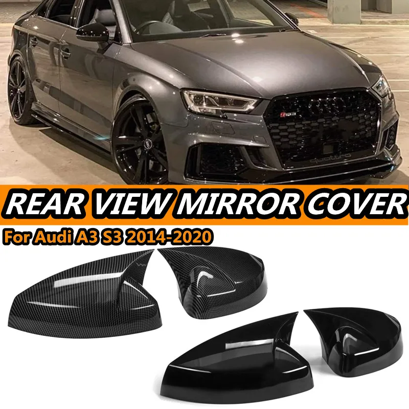 2Pcs Side Car RearView Mirror Cover Caps For Audi A3 S3 RS3 8V TFSI TDI Mirror Tools Case Glossy/Carbon Fiber Style 2013-2020