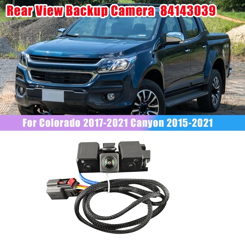 

Камера заднего вида для Chevrolet Колорадо 2017-2021 / GMC Canyon 2015-2021, камера заднего вида для помощи при парковке 84143039